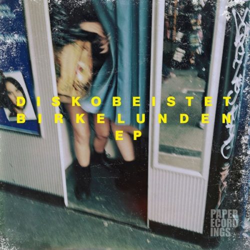 00-Diskobeistet-Birkelunden EP-2015-