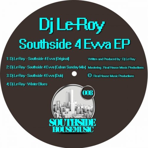 00-Dj Le-Roy-Southside 4 Evva EP-2015-