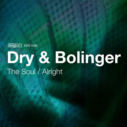 Dry & Bolinger - The Soul - Alright