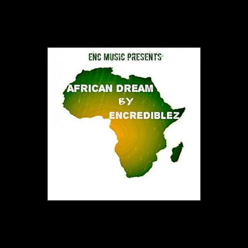 00-Encrediblez-African Dream-2015-