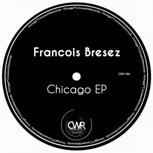 00-Francois Bresez-Chicago EP-2015-
