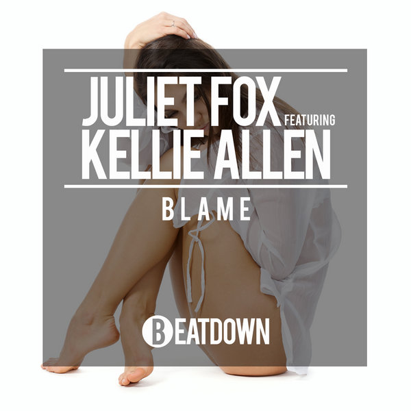 Juliet Fox feat. Kellie Allen - Blame