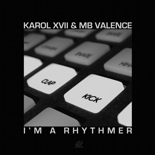 Karol XVII & MB Valence - I'm A Rhythmer