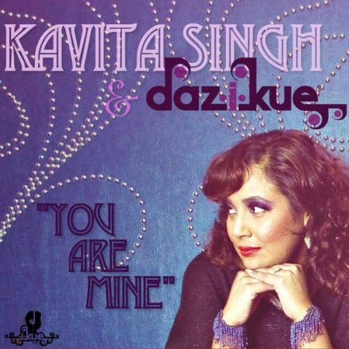 00-Kavita Singh & Daz-I-Kue-You Are Mine-2014-