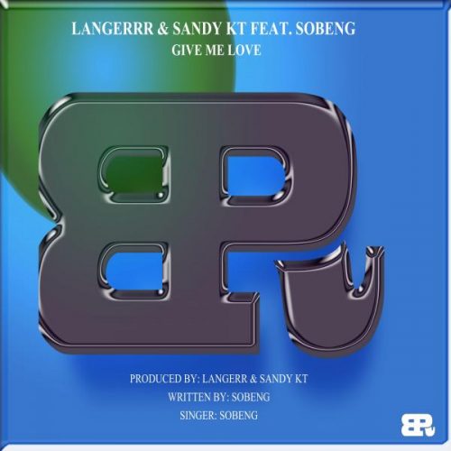 00-Langerrr & Sandy KT-Give Me Love-2015-