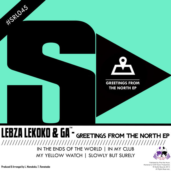 Lebza Lekoko & GA - Greetings From The North EP