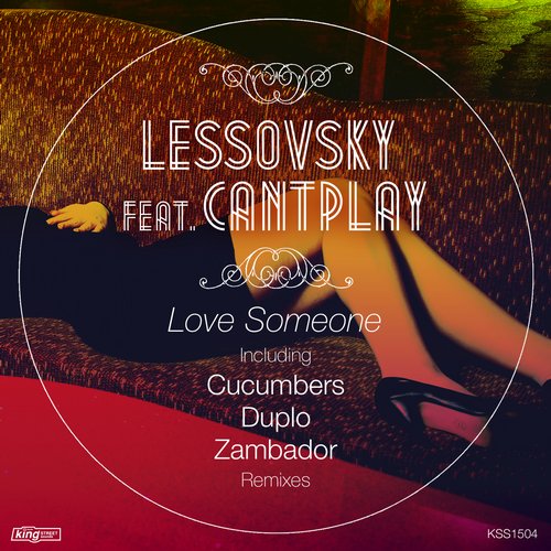 Lessovsky feat. Cantplay - Love Someone