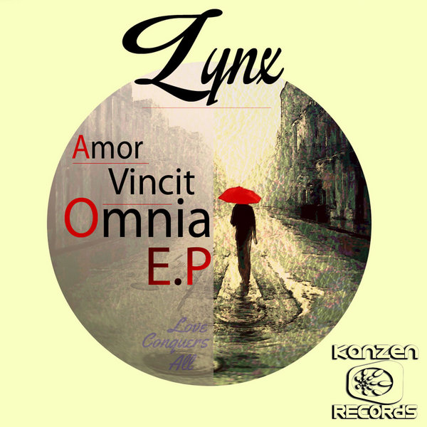 Lynx - Amor Vincit Omnia EP