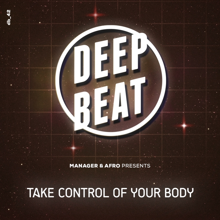 Manager & Afro - Take Control Of Your Body