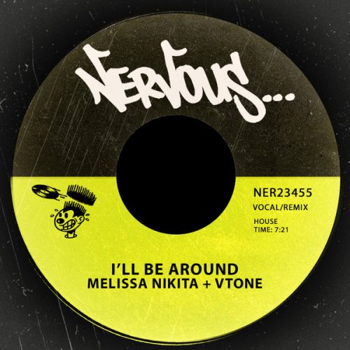 00-Melissa Nikita & VTONE-I'll Be Around-2015-