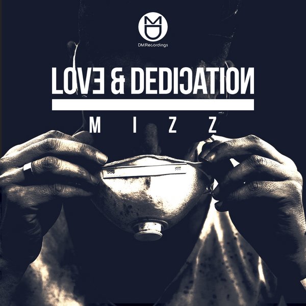 Mizz - Love & Dedication