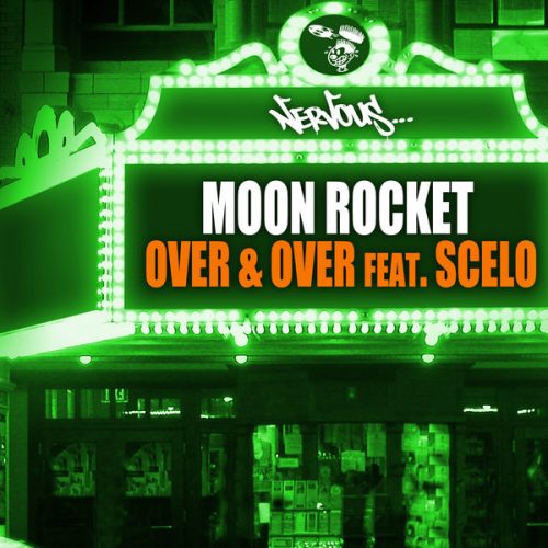 00-Moon Rocket Ft Scelo-Over & Over-2015-