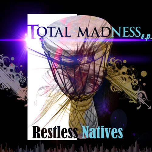 00-Restless Natives-Total Madness EP-2014-