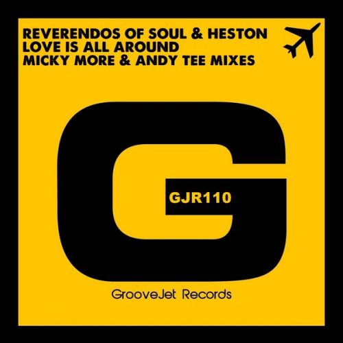00-Reverendos Of Soul & Heston-Love Is All Around (Micky More & Andy Tee Mixes)-2015-