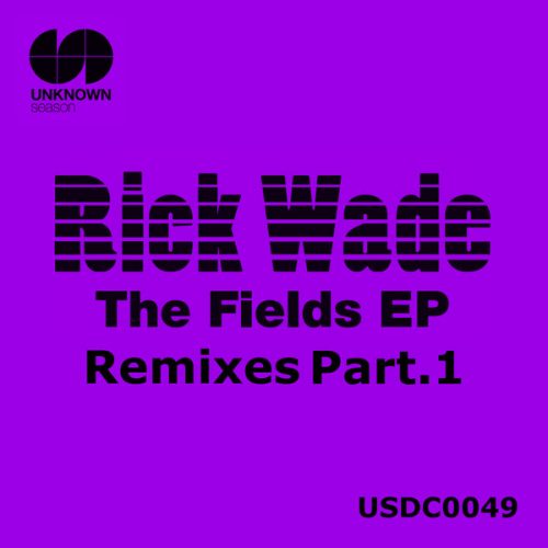 00-Rick Wade-The Fields Remixes Pt. 1 EP-2014-