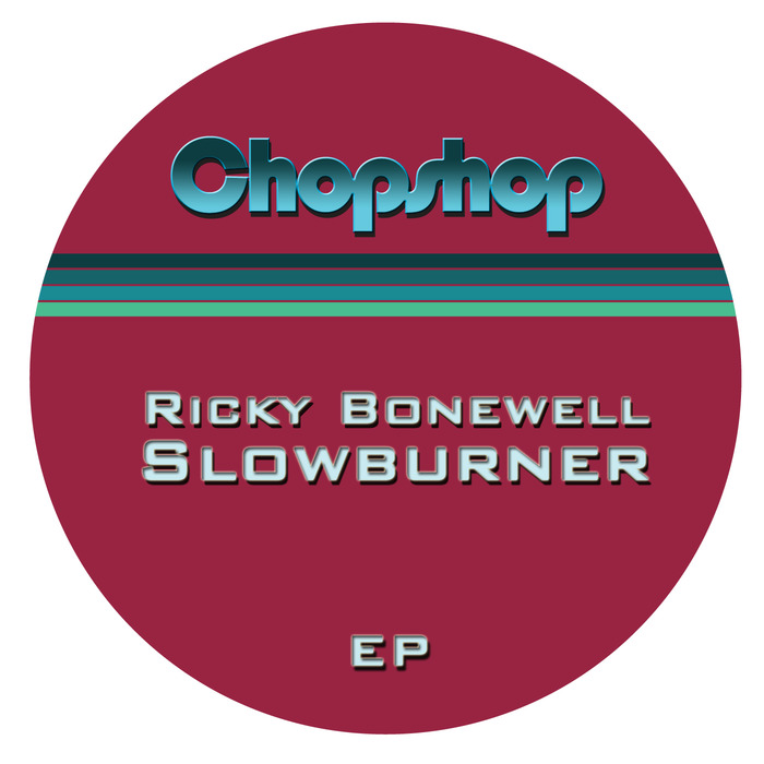 Ricky Bonewell - Slowburner