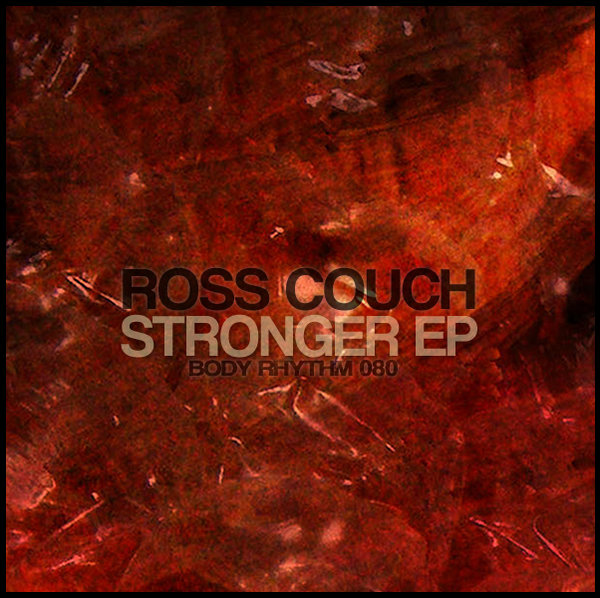 Ross Couch - Stronger EP