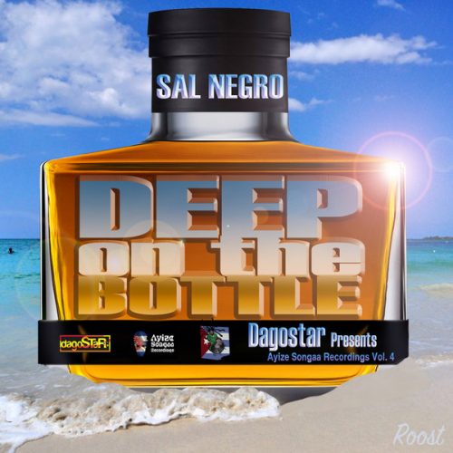 00-Sal Negro-Dagostar Presents Ayize Songaa Recordings Vol. 4 - Deep On The Bottle-2015-