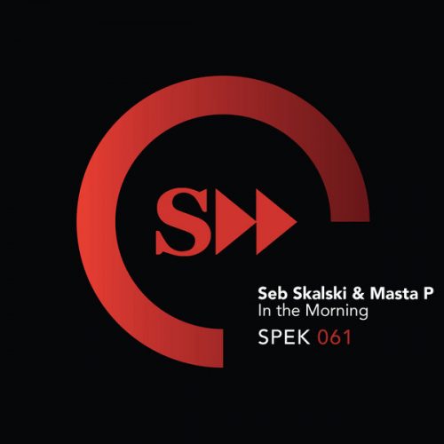 00-Seb Skalski & Masta P-In The Morning-2014-