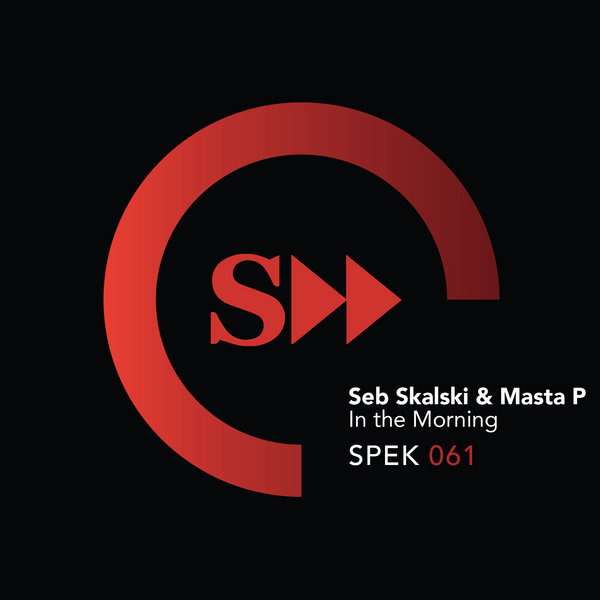 Seb Skalski & Masta P - In The Morning
