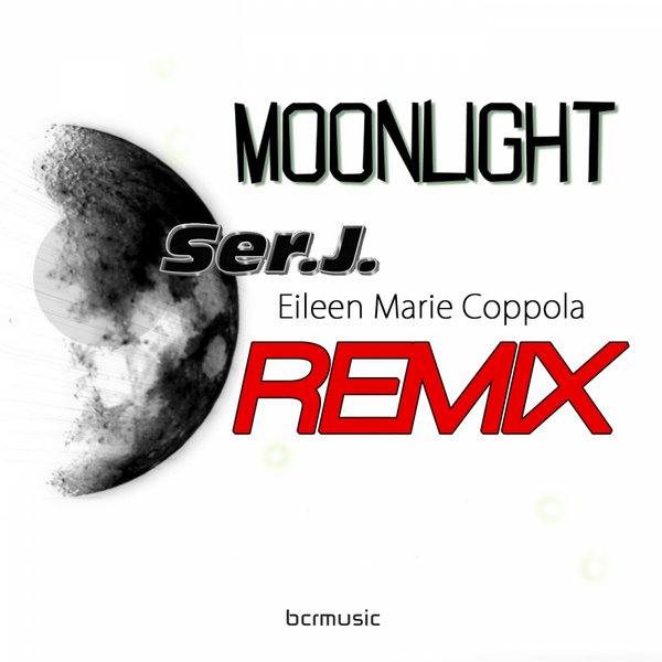 Ser.j. Feat.. Eileen Marie Coppola - Moonlight (Remix)