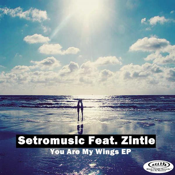 Setromusic - You Are My Wings EP