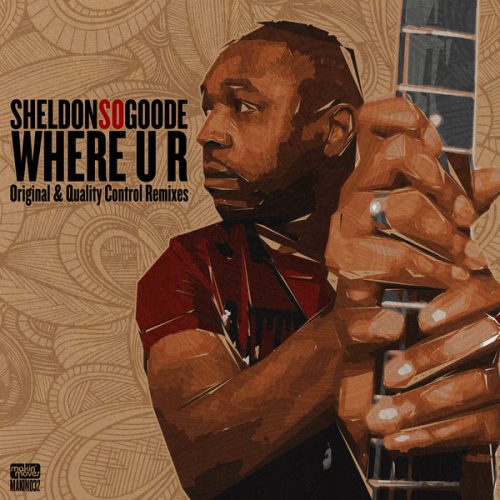 00-Sheldon Goode-Where U R-2015-