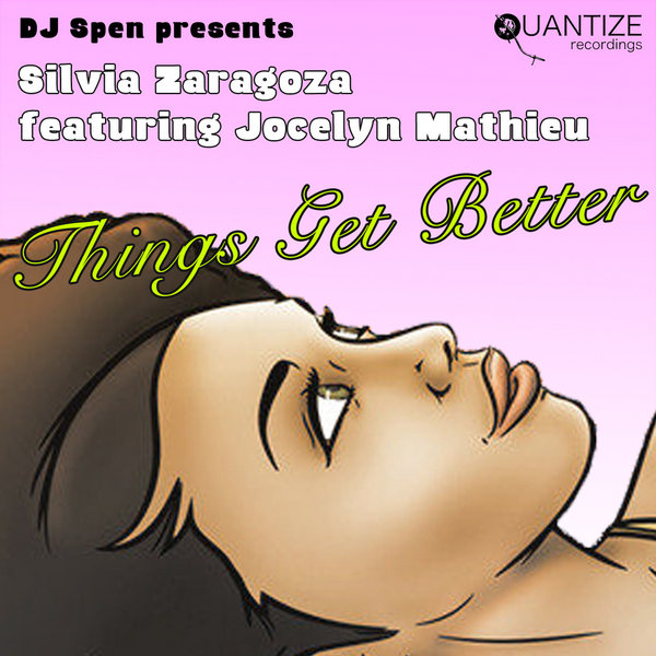 Silvia Zaragoza feat. Jocelyn Mathieu - Things Get Better