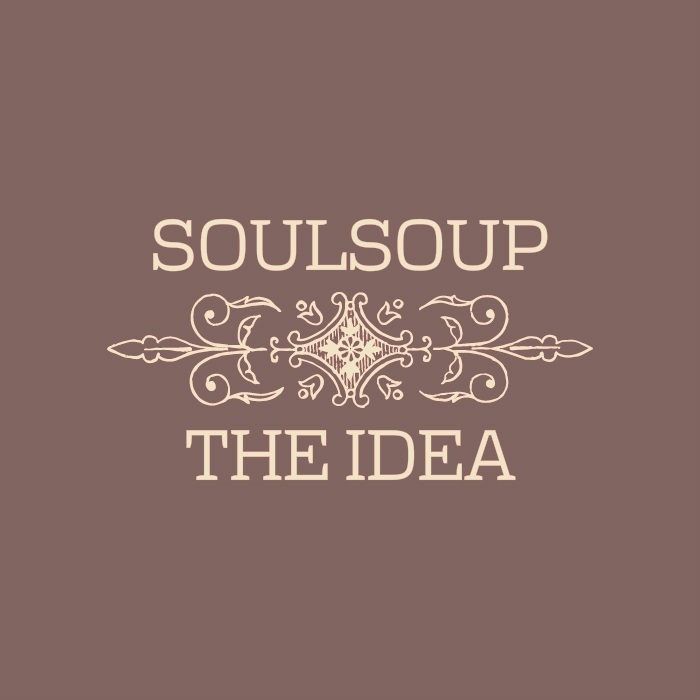 Soulsoup - The Idea