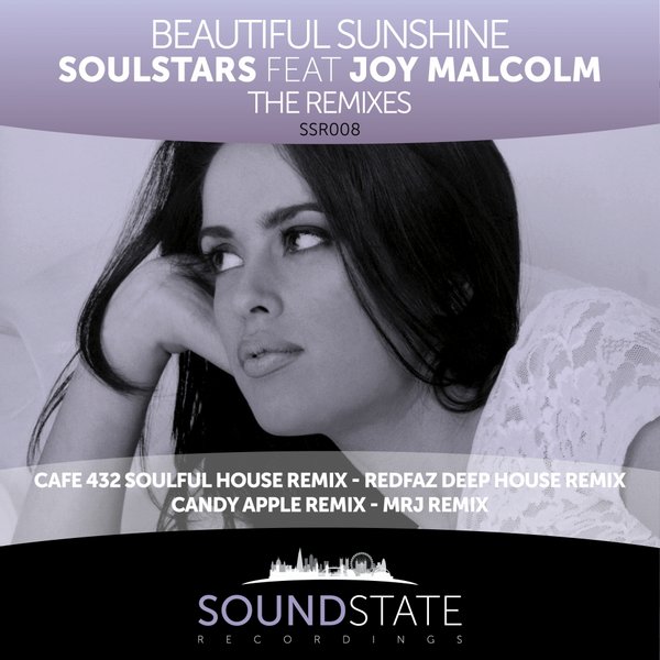 Soulstars feat. Joy Malcolm - Beautiful Sunshine (The Remixes)