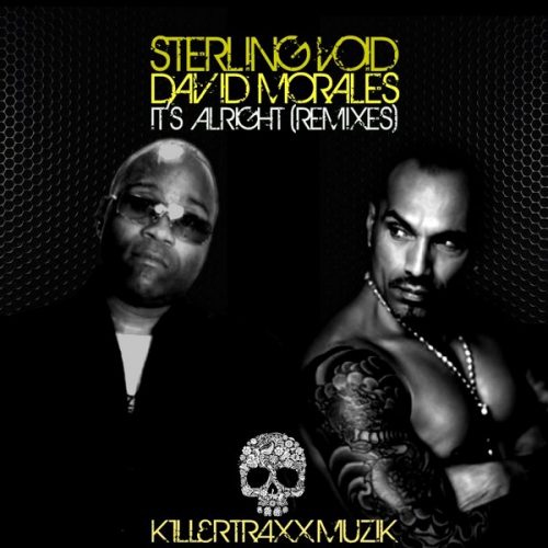 00-Sterling Void & David Morales-It's Alright-2015-