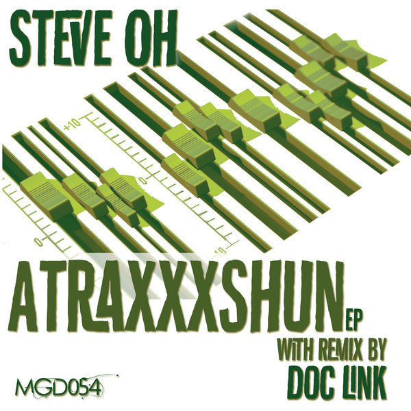 Steve Oh Traxxx - Attraxxxshun EP