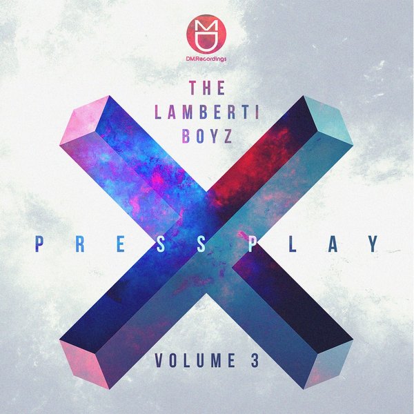The Lamberti Boyz - Press Play Vol.3