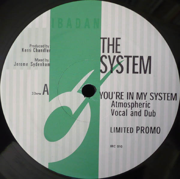 The System - You're In My System (Kerri Chandler Remixes)