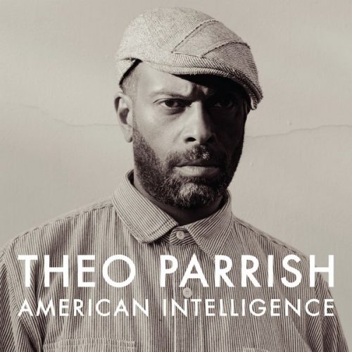 00-Theo Parrish-American Intelligence-2015-