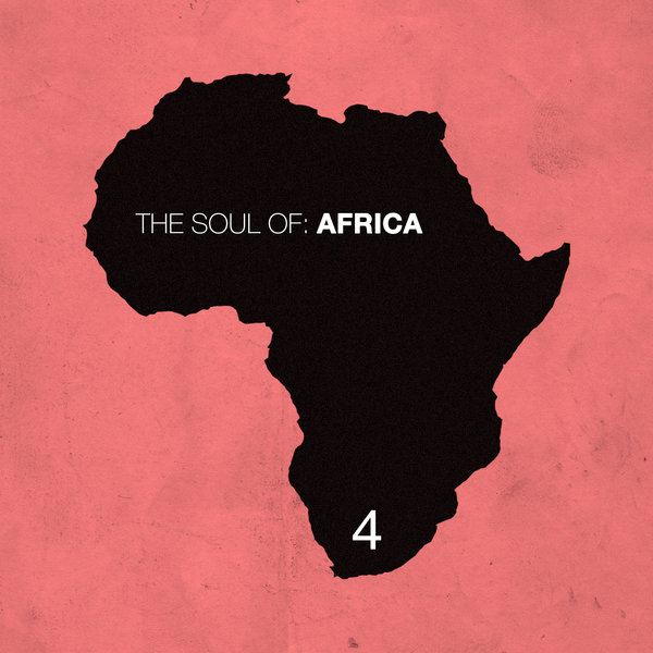 VA - The Soul Of Africa Vol. 4