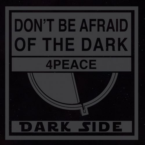 00-4Peace-Don't Be Afraid Of The Dark-2015-