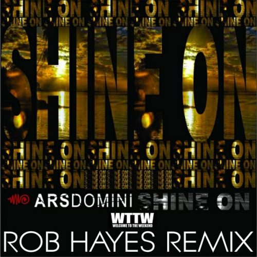00-ARS Domini-Shine On (Rob Hayes Remix)-2015-