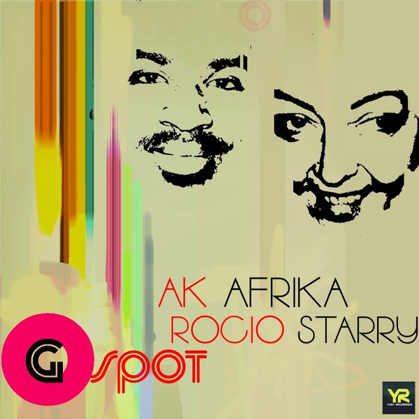 Ak Afrika & Rocio Starry - G-Spot