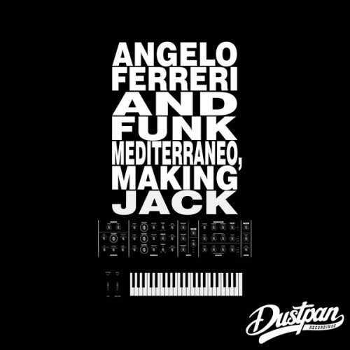 00-Angelo Ferreri & Funk Mediterraneo-Making Jack-2015-