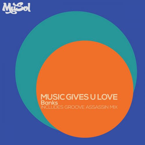00-Banks feat. Lisa Millett-Music Gives U Love-2015-