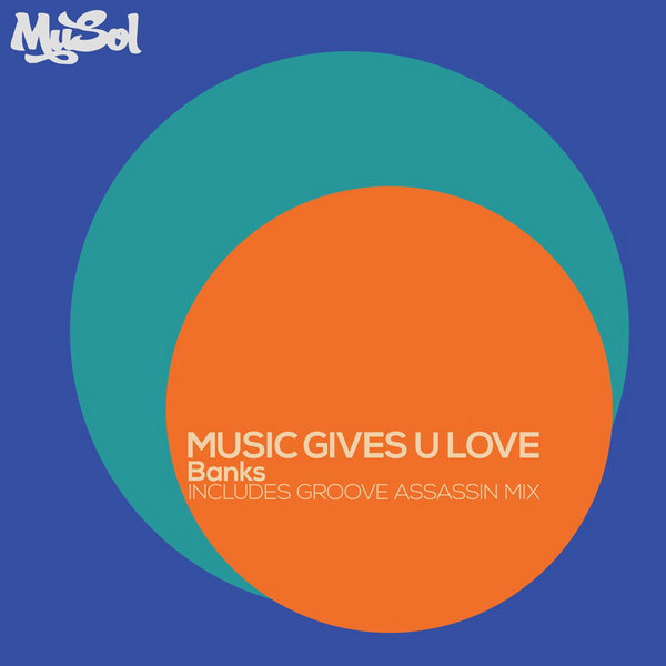 Banks feat. Lisa Millett - Music Gives U Love