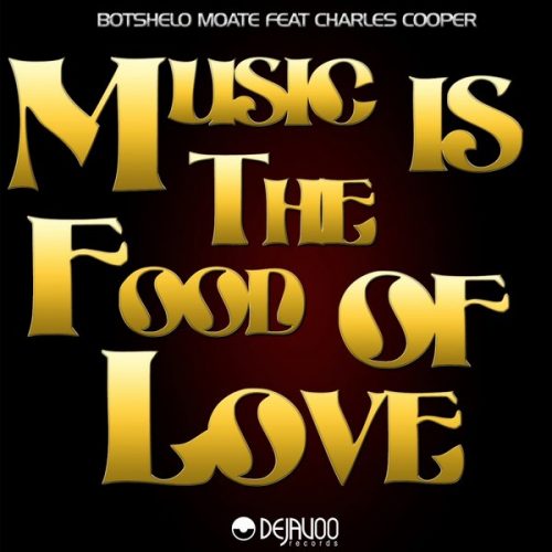 00-Botshelo Moate feat. Charles Cooper-Music Is The Food Of Love-2015-