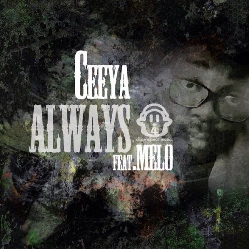 00-Ceeya feat. Melo-Always-2015-
