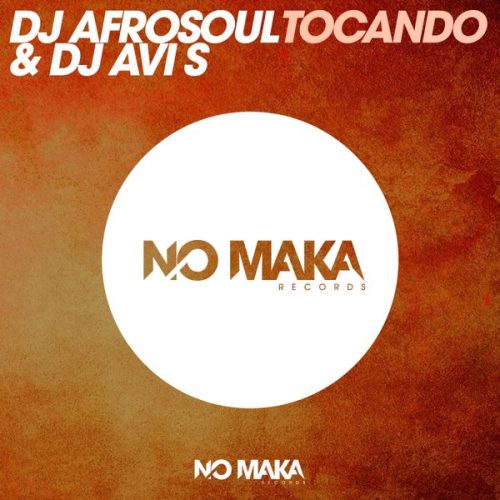00-DJ Afrosoul & DJ Avi S-Tocando-2015-