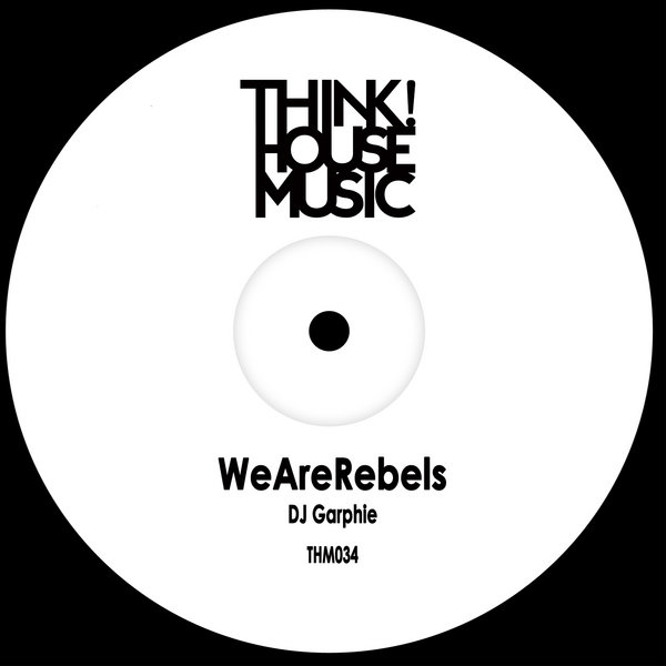 DJ Garphie - We Are Rebels