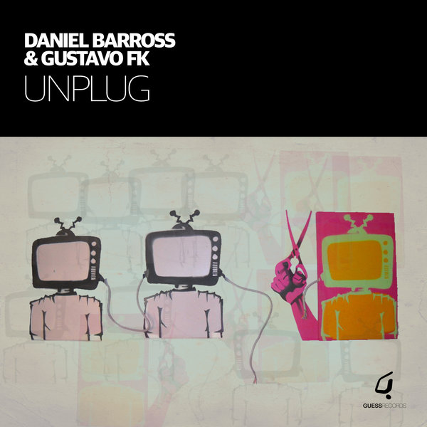 Daniel Barross ft Gustavo Fk - Unplug