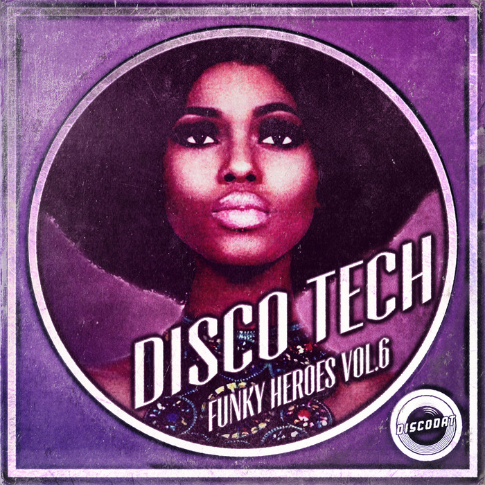 Disco Tech - Funky Heroes Vol 6