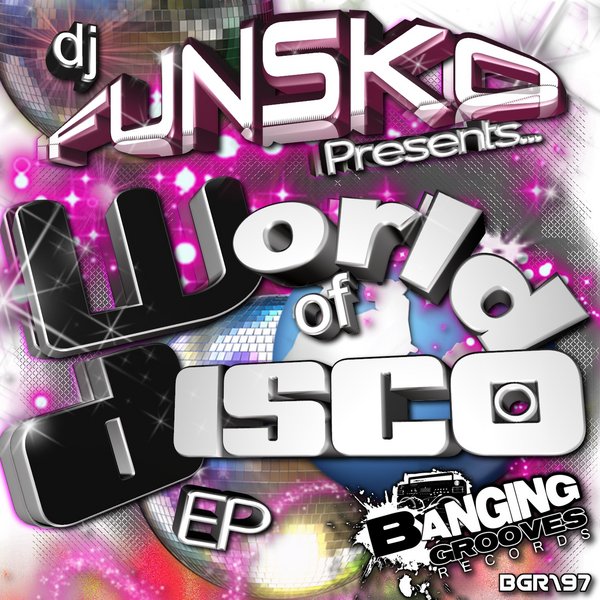 Dj Funsko - World Of Disco EP