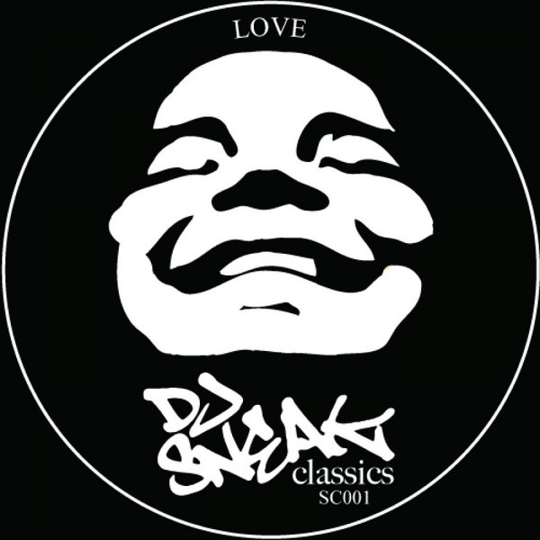 Dj Sneak - Love Remixes